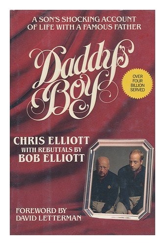 Daddy’s Boy: A Son’s Shocking Account of Life with a Famous Father