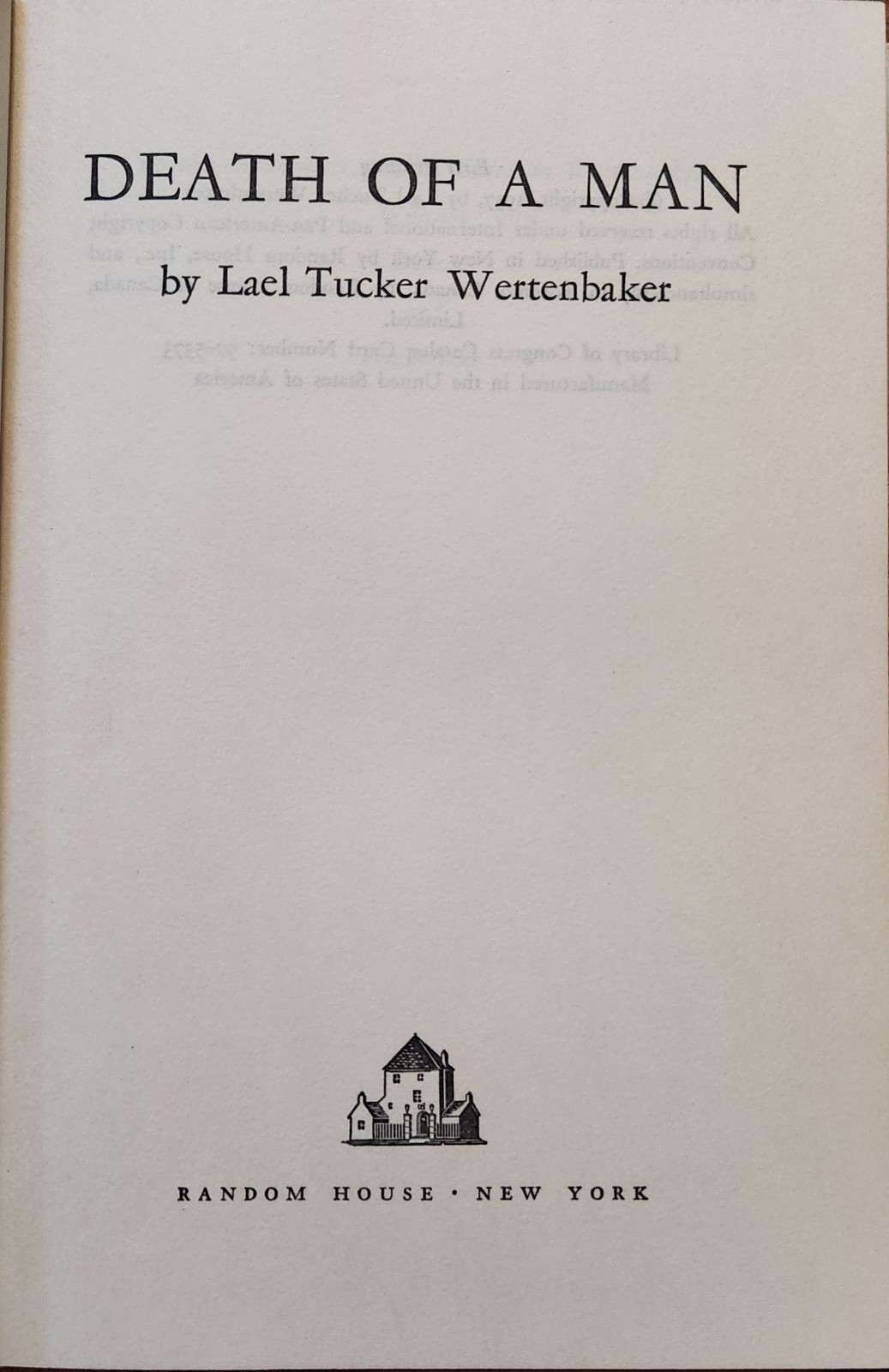 Death Of A man HC Book Lael Tucker & Werten Baker 1957 FIRST EDTION DJ