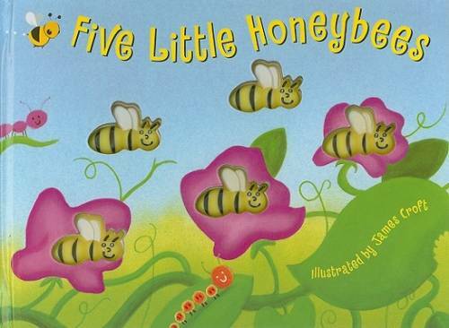 Five Little Honey Bees – Hardcover By Croft, James – GOOD