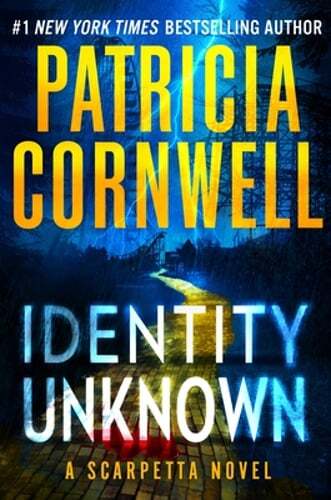 Identity Unknown by Patricia Cornwell: Used