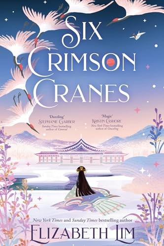 Six Crimson Cranes: Hodderscape Vault by Lim, Elizabeth Hardback Book The Fast