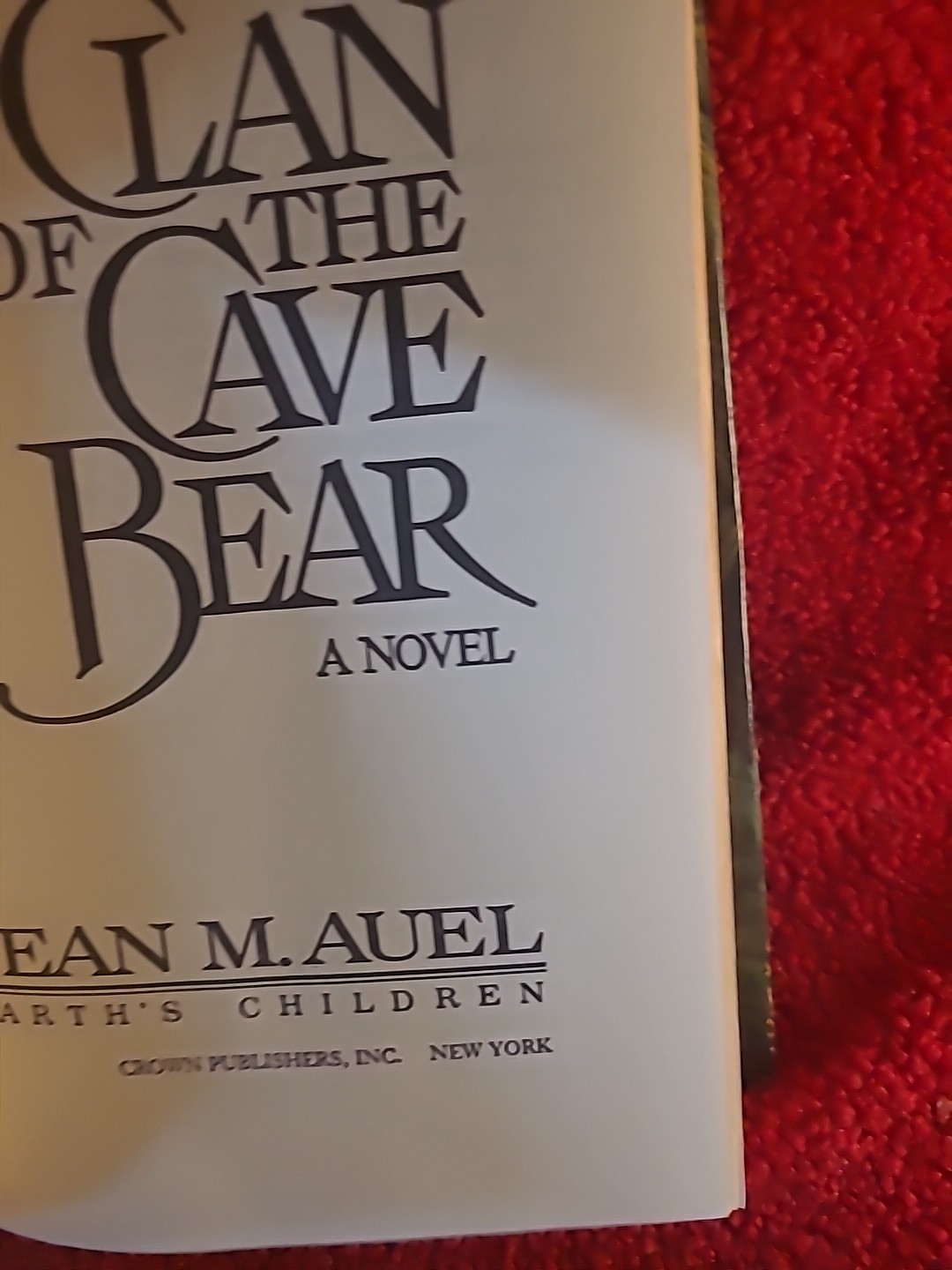 Hardcover first edition of the novel The Clan of the Cave Bear by Jean M. Auel.