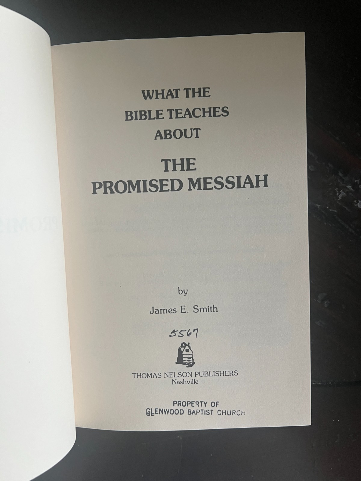 The Promised Messiah, Dr. James Smith, 500+ pages, Hardcover