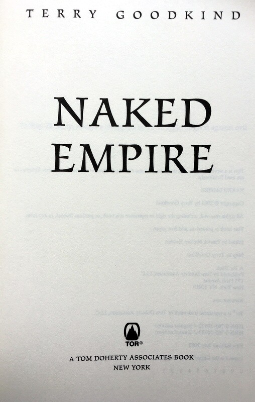 Naked Empire by Terry Goodkind, HC, Dj . 1st 1st, BRAND NEW Sword of Truth.