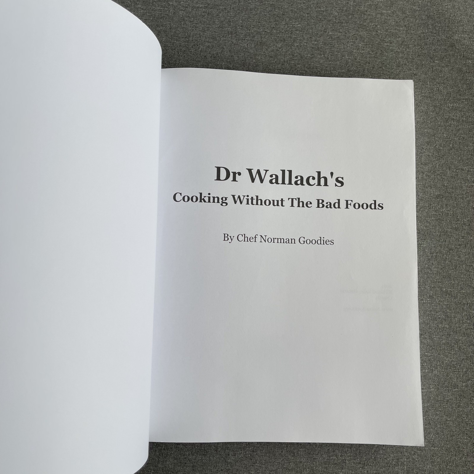 Dr Wallach’S Cooking without the Bad Foods Paperback