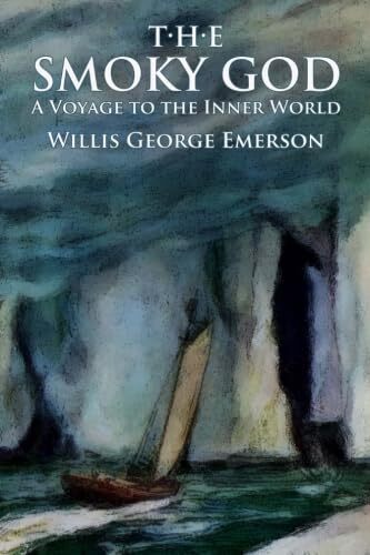The Smoky God: A Voyage to the Inner World – Paperback