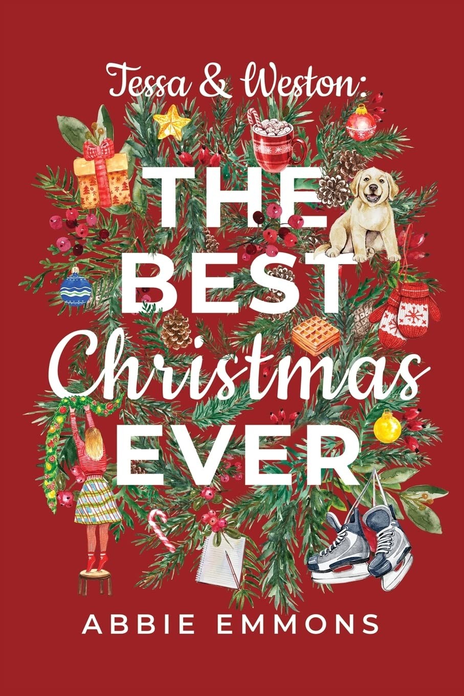 Tessa and Weston: The Best Christmas Ever – paperback Emmons, Abbie