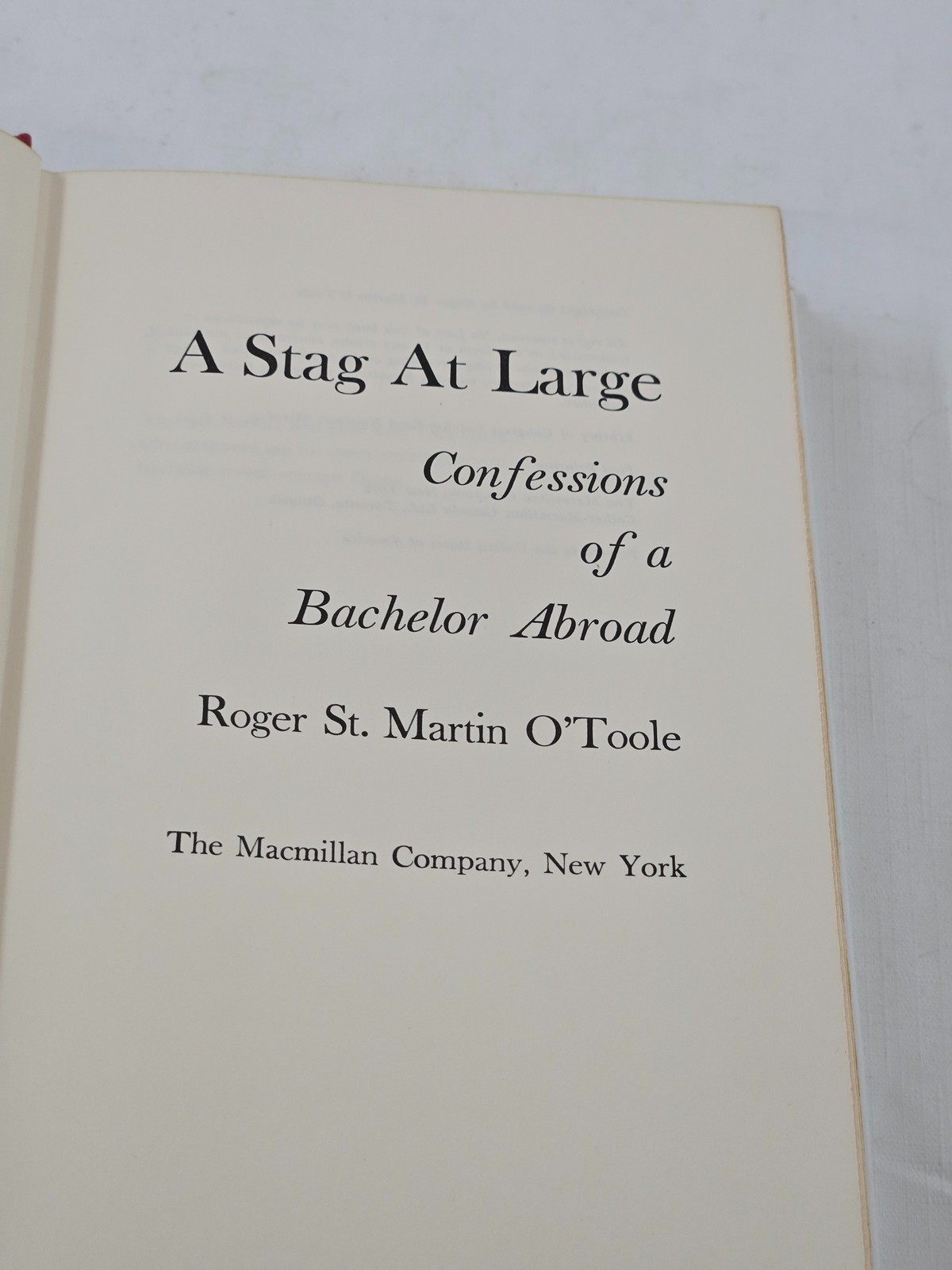 A Stag At Large Roger St. Martin O’Toole 1968 First Printing Hardcover Dust