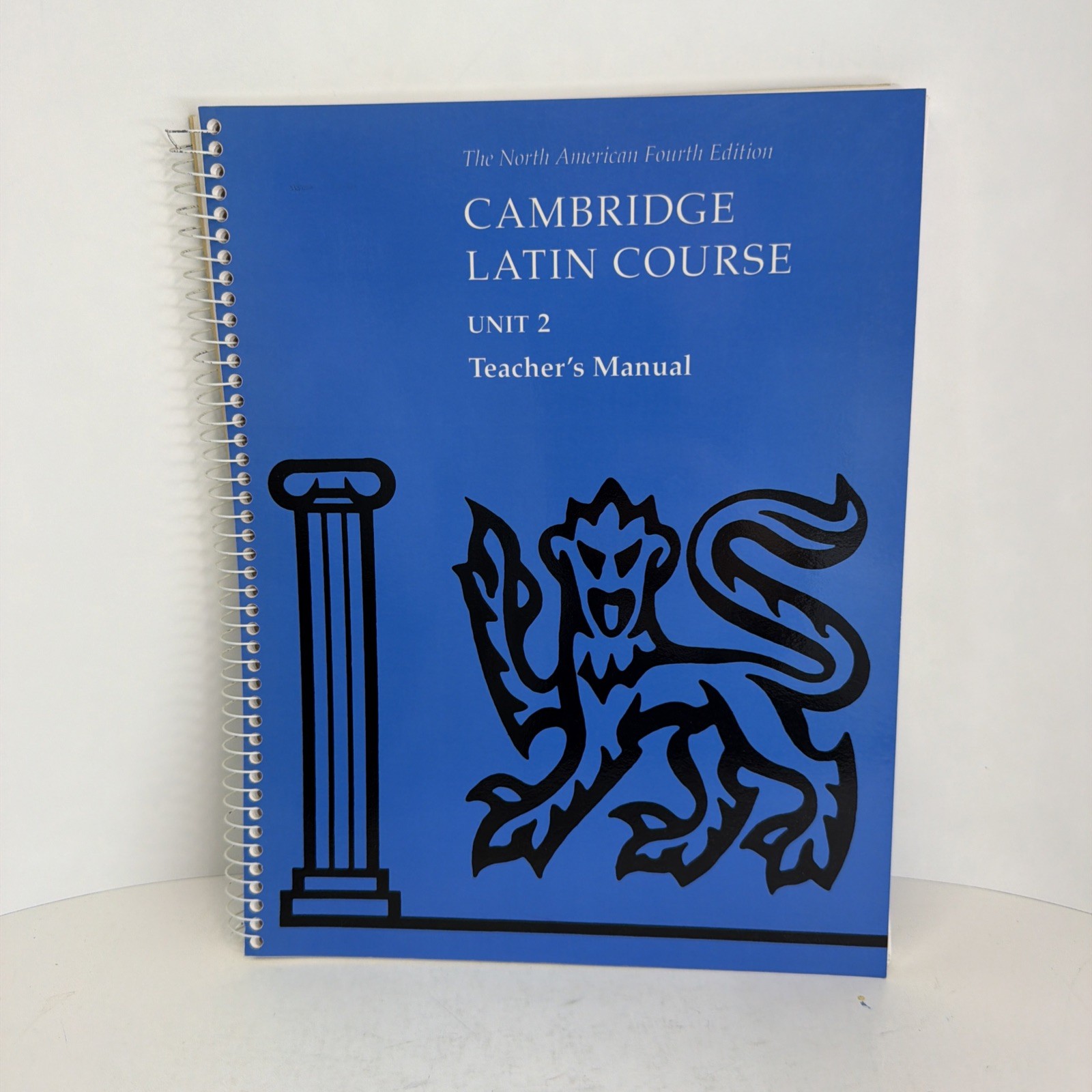 Cambridge Latin Course Unit 2 Teacher’s Manual North American 4th Ed. Spiral