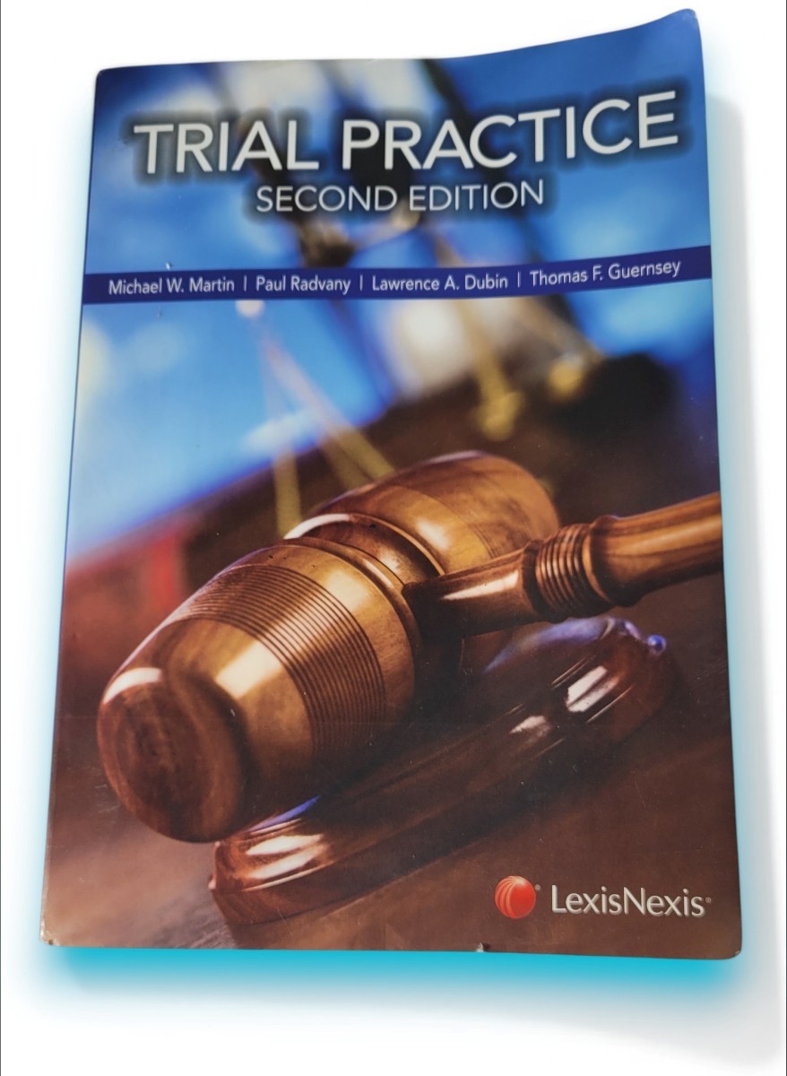 2014 Trial Practice 2nd Edition Martin, Radvany, Dubin & Guernsey