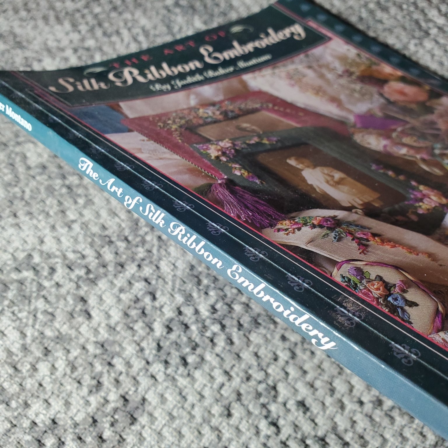 The Art of Silk Ribbon Embroidery Judith Baker Montano 1993 Craft Guide C&T
