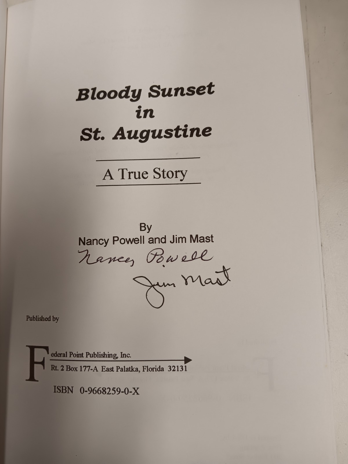 Bloody Sunset in St. Augustine True Story SIGNED BY BOTH AUTHORS POWELL AND MAST