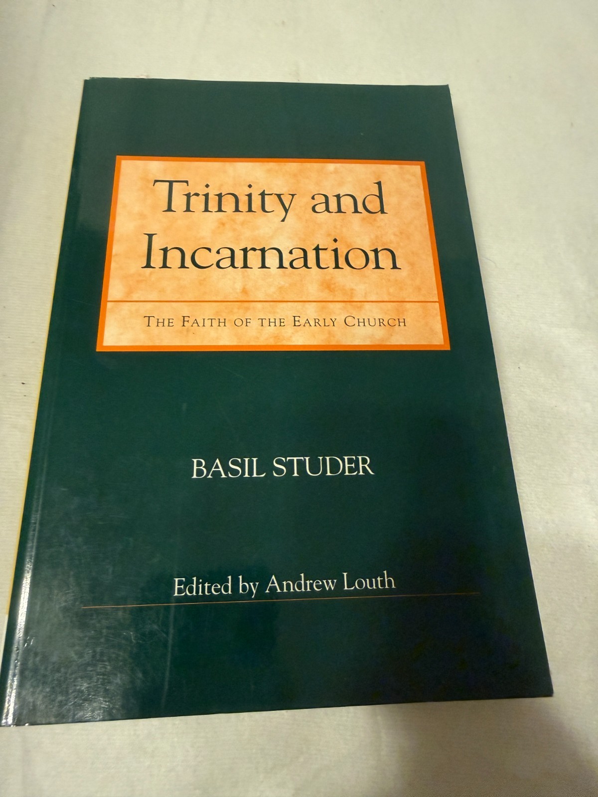TRINITY AND INCARNATION Basil Studer PB Good theology early church Christianity