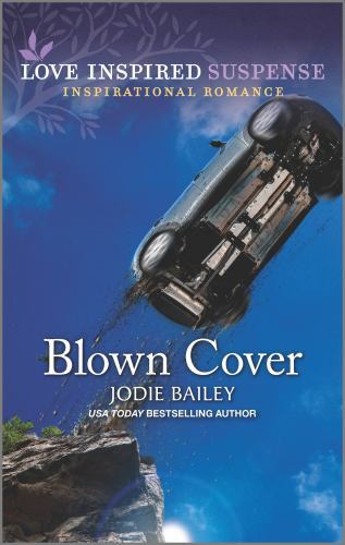 Blown Cover; Love Inspired Suspense – paperback, 1335587349, Jodie Bailey, new