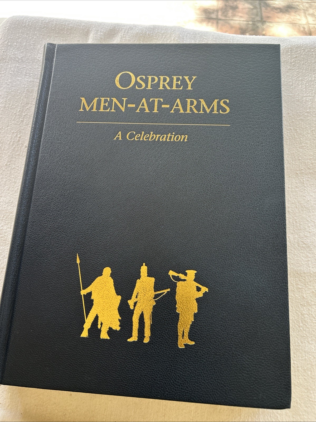 Osprey Men-at-Arms A Celebration Hardcover w/Slip Case – 2008 Limited Ed Signed