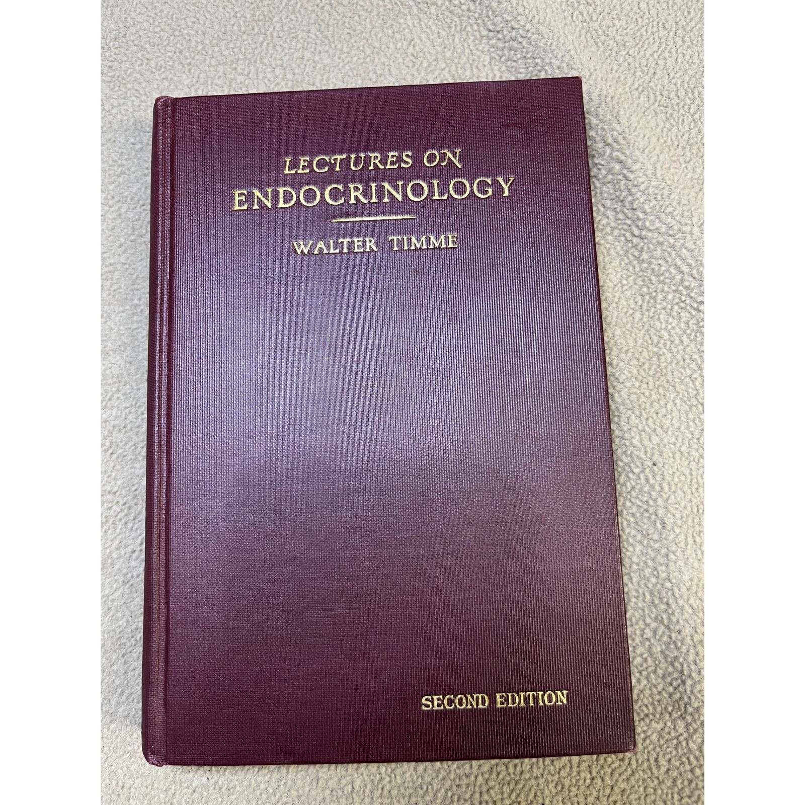 Lectures on Endocrinology Second Edition Medical Textbook Walter Timme M.D. 1932