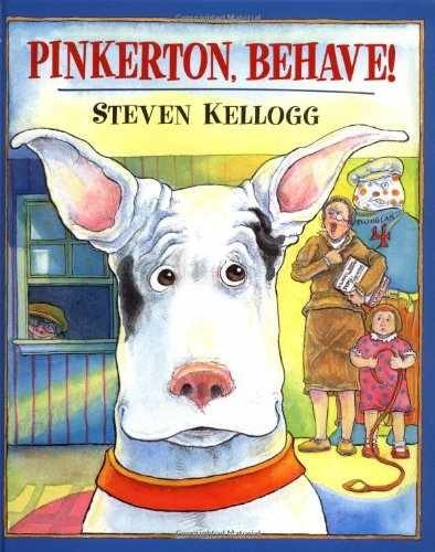 Pinkerton, Behave! – Hardcover, by Kellogg Steven – Very Good