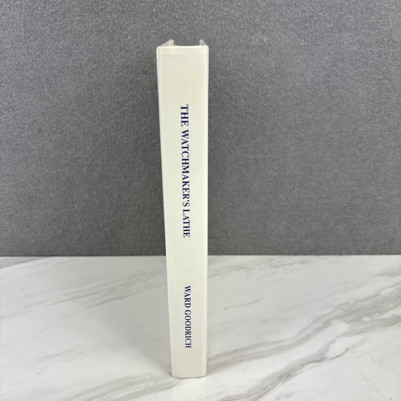 The Watchmakers’ Lathe by Ward Goodrich Watch Repair Book HB 1999