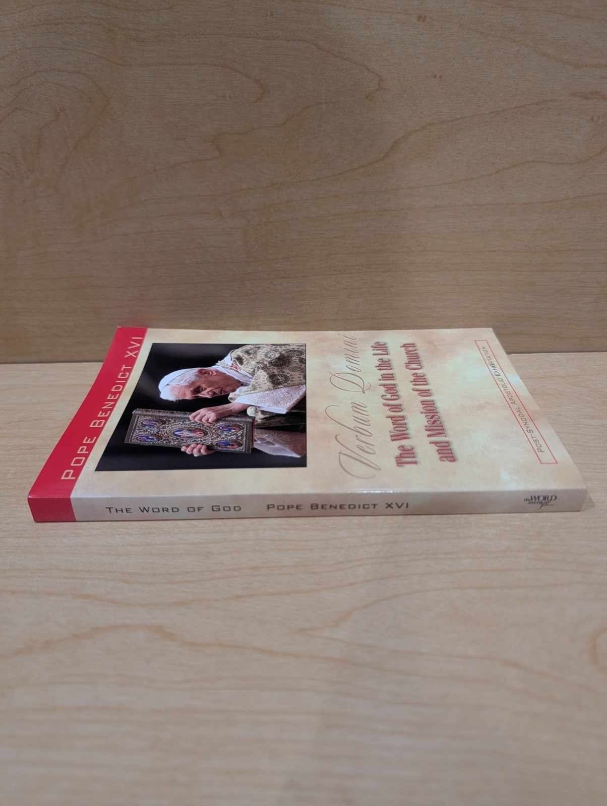 Word of God in the Life and Mission of the Church : Verbum Domini: Post-Synodal