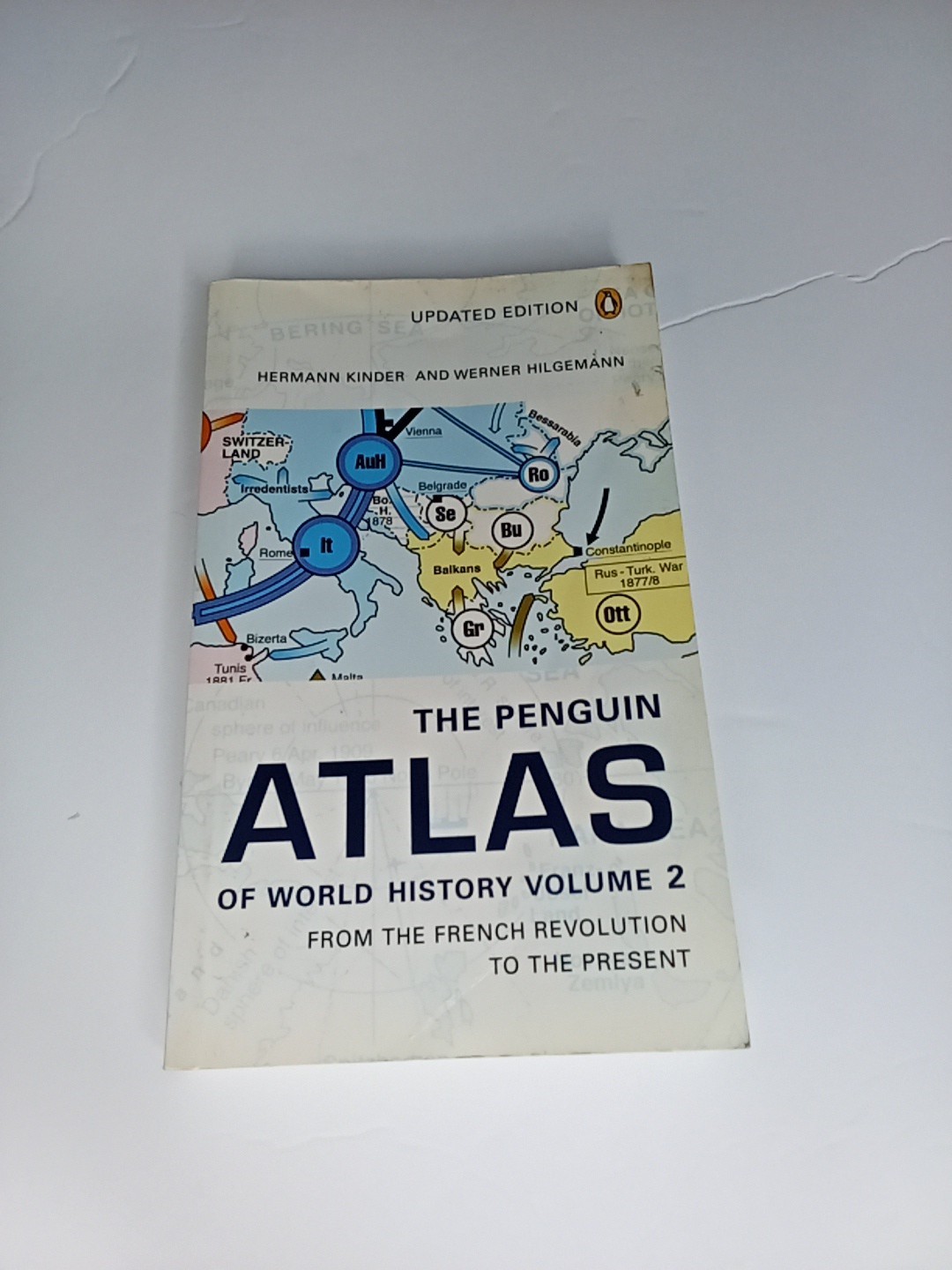 The Penguin Atlas of World History: Volume 2: From the French Revolution to the