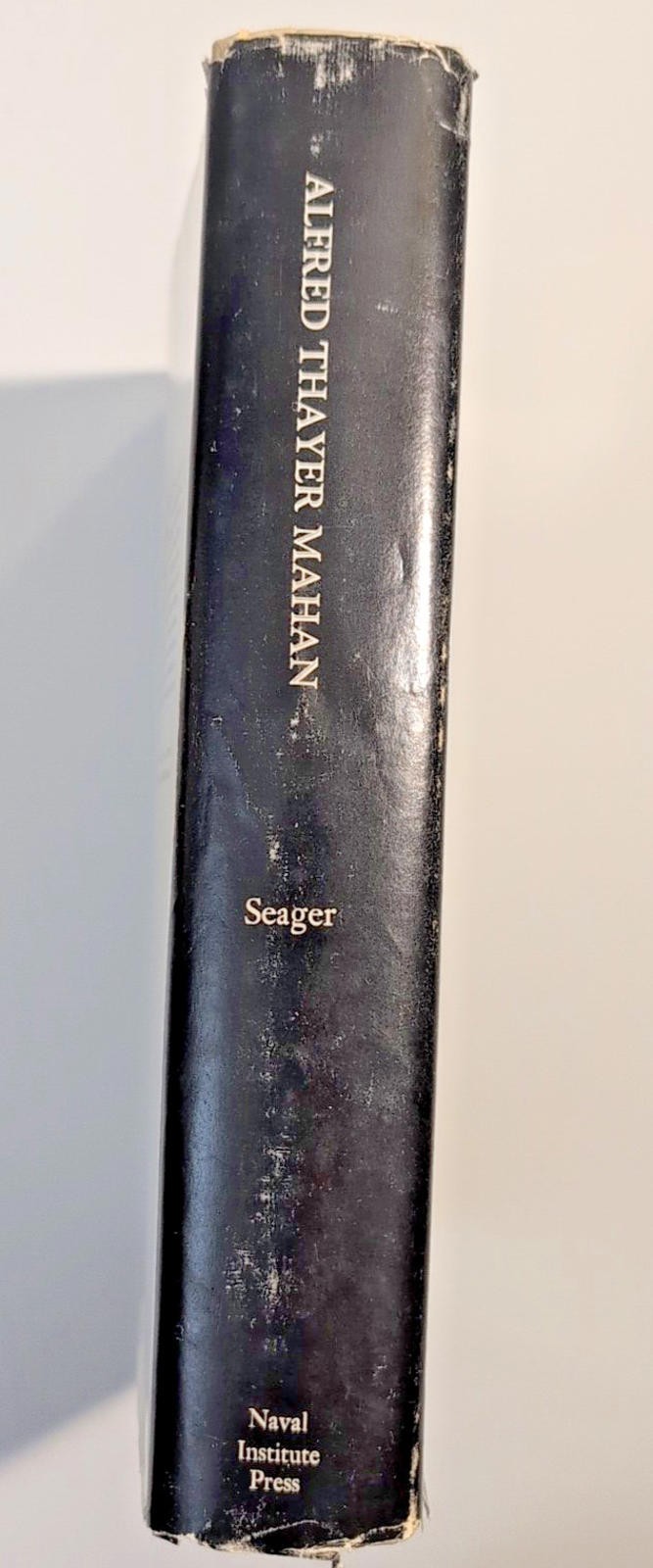 Alfred Thayer Mahan : The Man and His Letters Hardcover Robert Se VG+