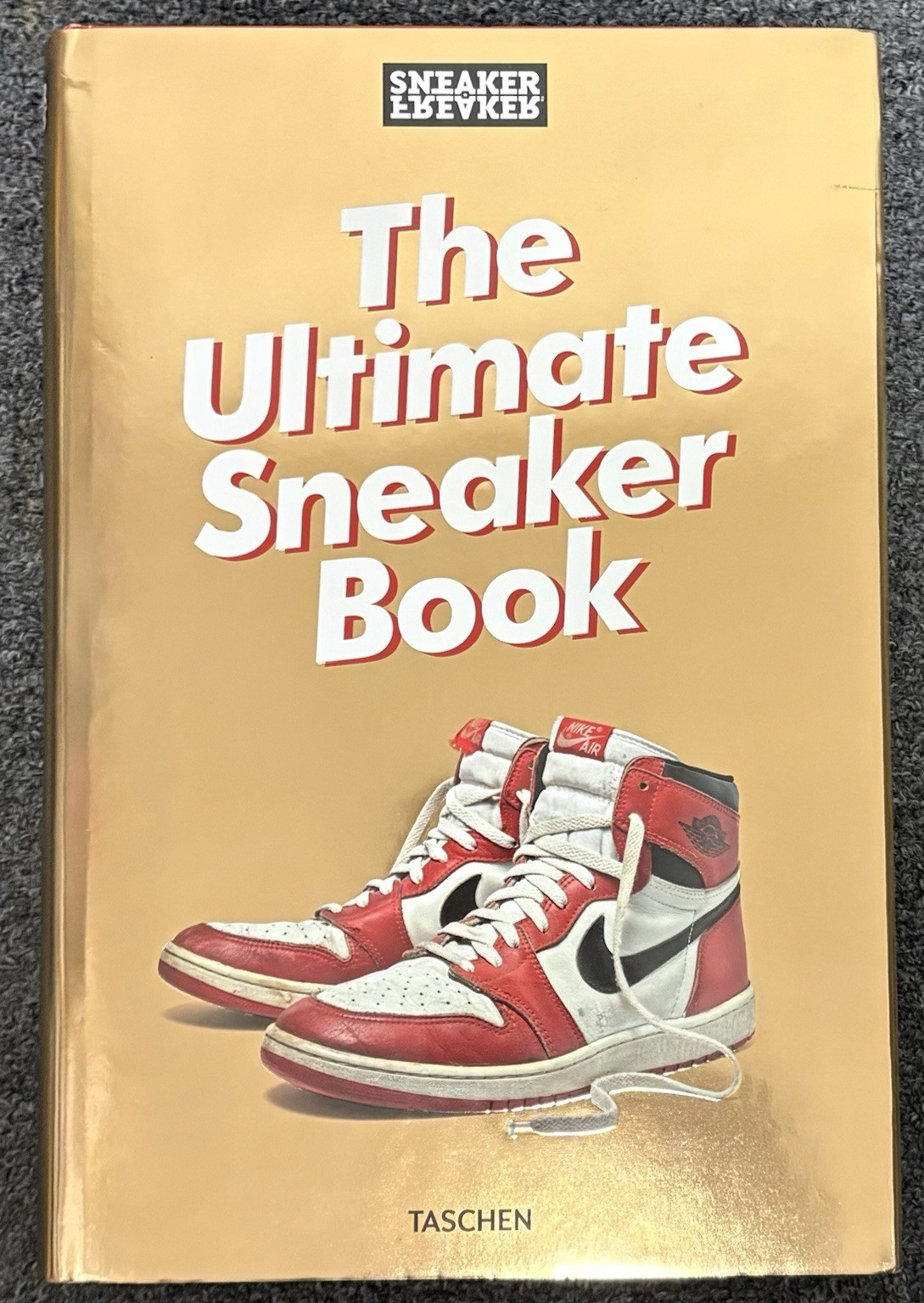 Sneaker Freaker. the Ultimate Sneaker Book by Simon Wood (2018, Hardcover)