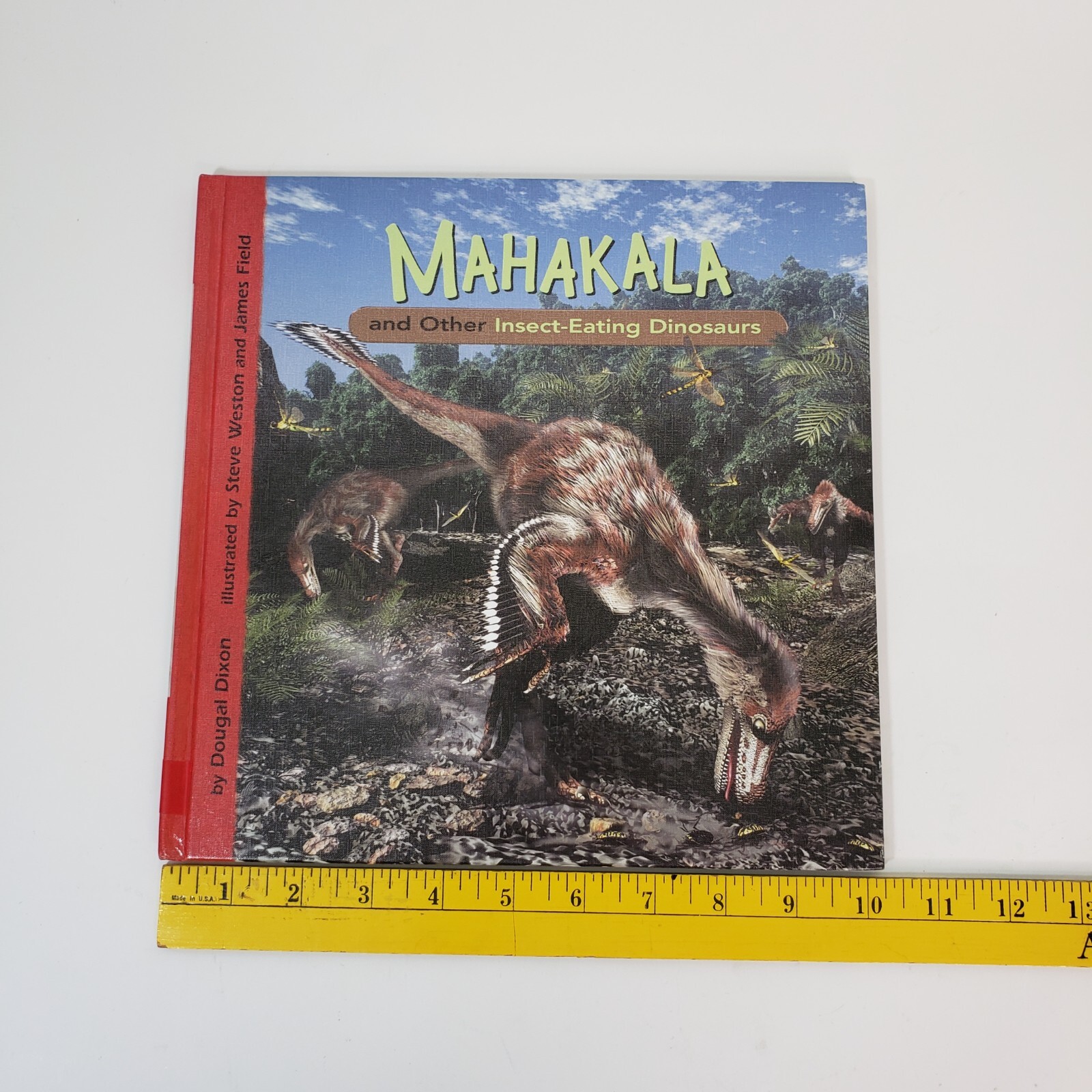 Mahakala and other Insect Eating Dinosaurs Dougal Dixon Library Binding HC 2009