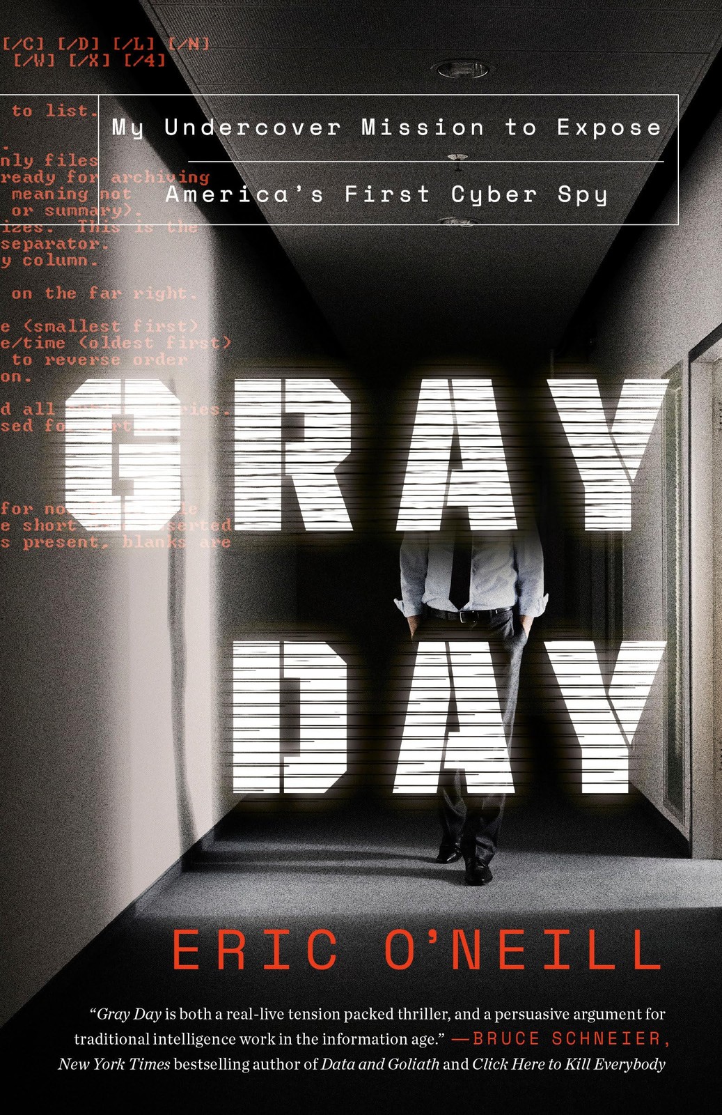 Gray Day: My Undercover Mission to Expose America’s First Cyber Spy