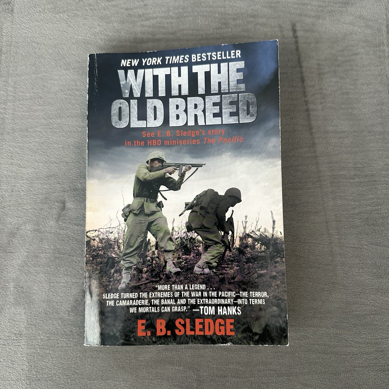 With the Old Breed by E. B. Sledge (2007, Trade Paperback)