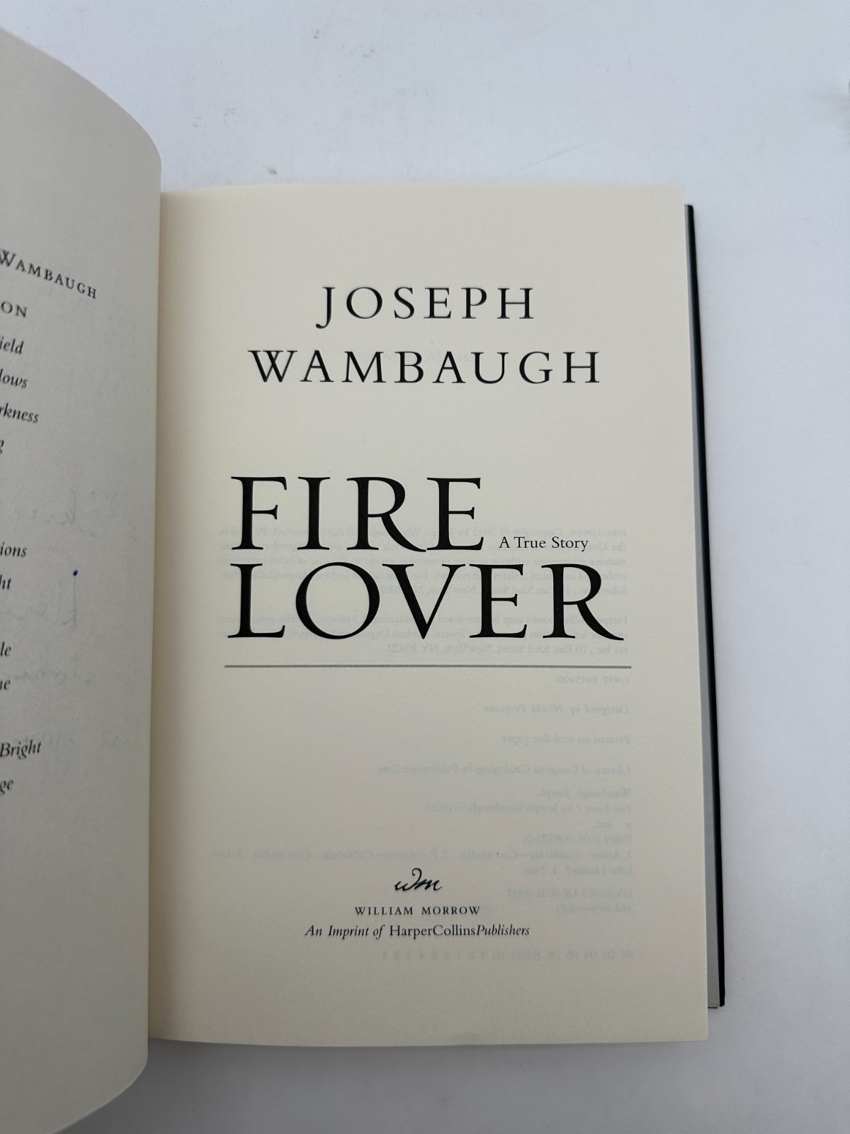 SIGNED Fire Lover Joseph Wambaugh First Edition HC True Crime William Morrow