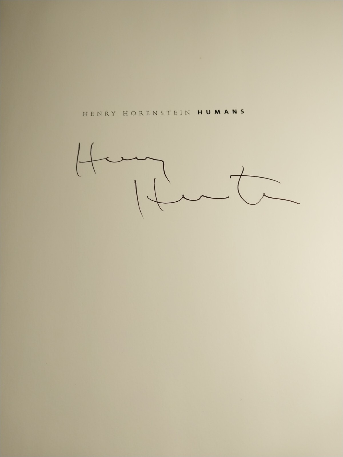 Humans by Henry Horenstein 2004 Fine Art Photography Signed Hardcover w/ DJ