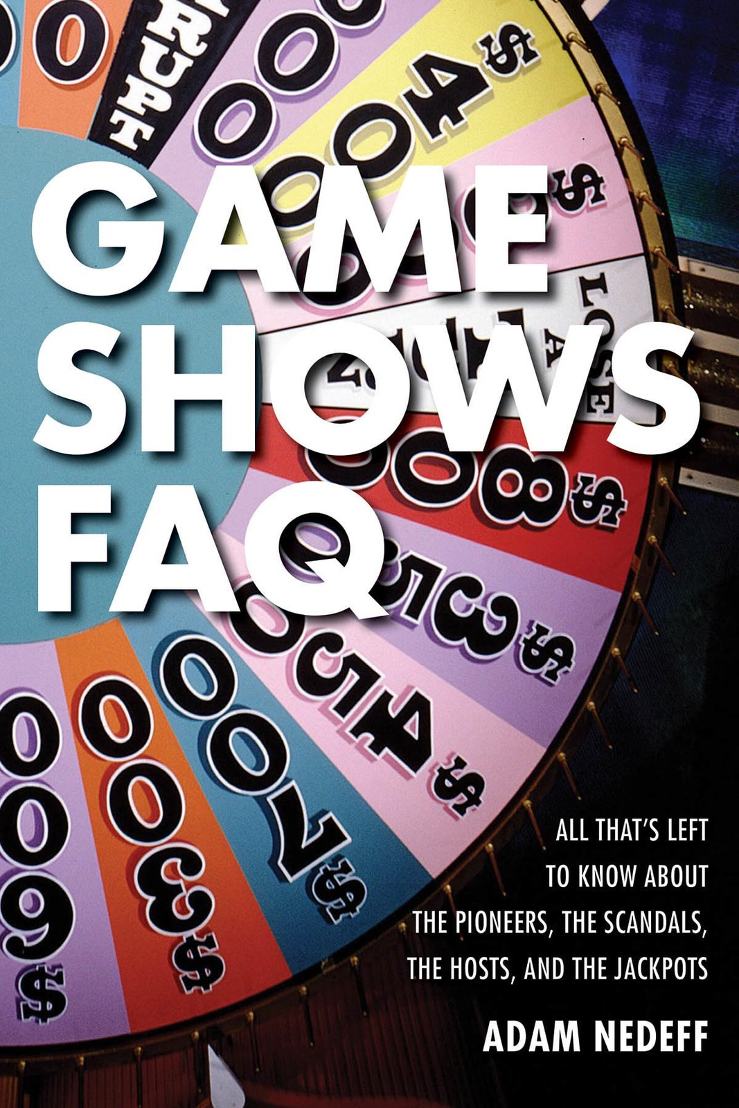 Game Shows FAQ: All That’s Left to Know About the Pioneers, the Scandals, th…