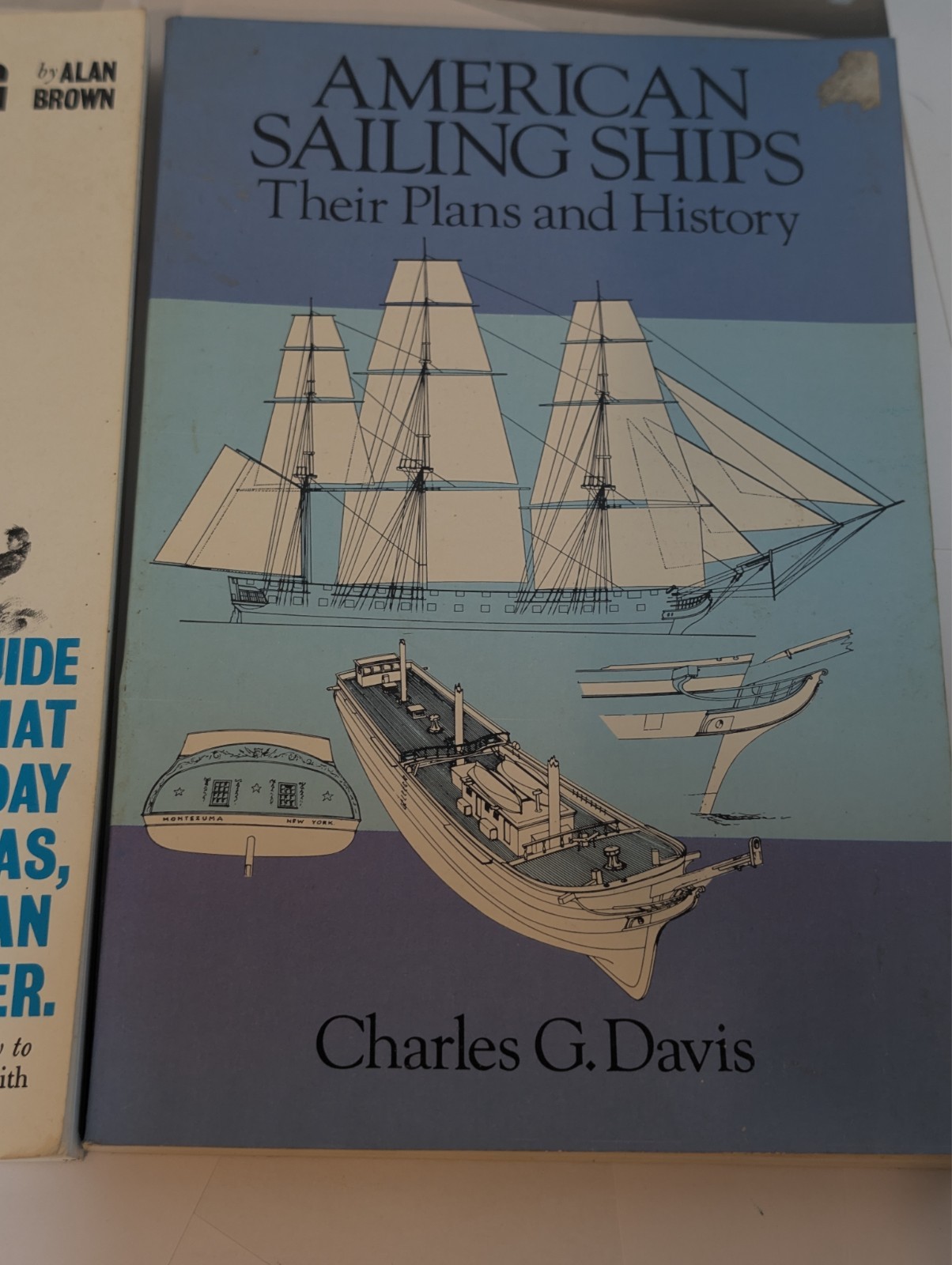 Lot 2 Books Invitation to Sailing & Sailing Ships Their PLans & History Davis +