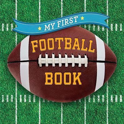 My First Football Book by Union Square Kids; Union Square Kids