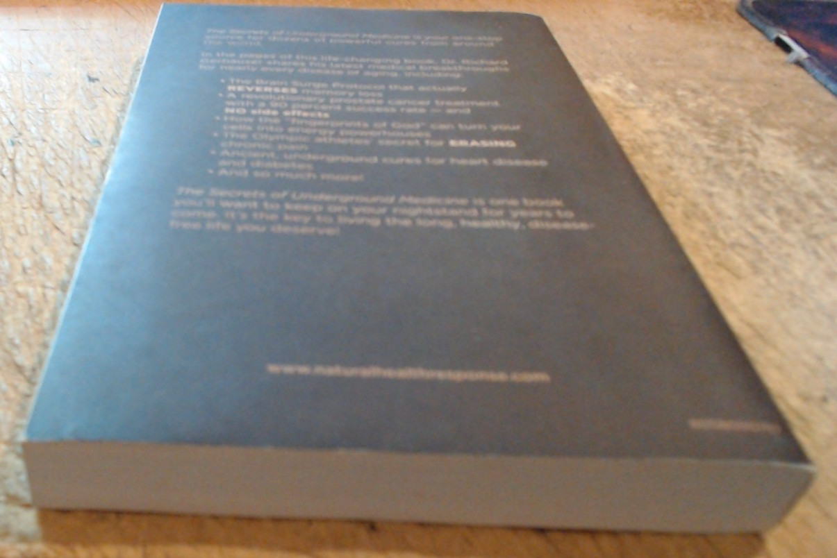 LIKE NEW-The Secrets of Underground Medicine by Dr. Richard Gerhauser MD-Pb
