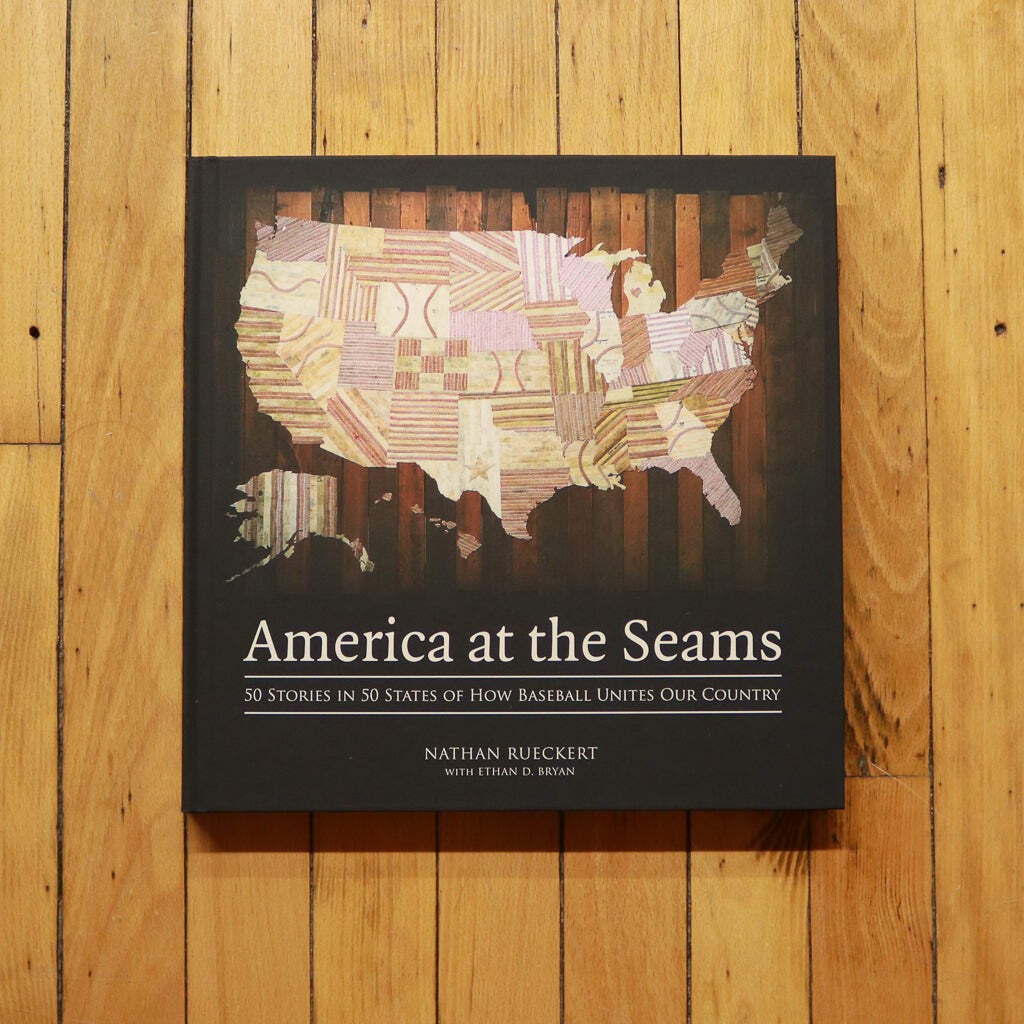 America At The Seams Baseball Hardcover Coffee Table Book by Nathan Rueckert