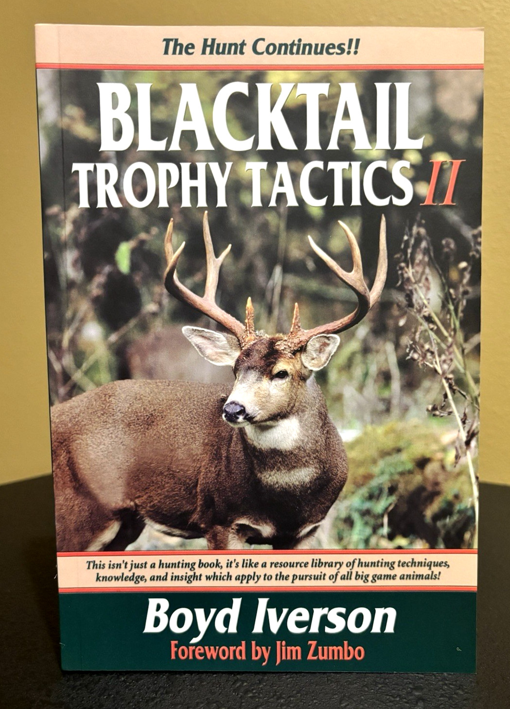 Blacktail Trophy Tactics II NEW Old Stock Boyd Iverson – Hunting Book