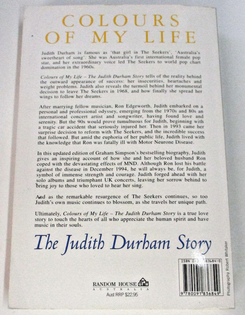 Colours Of My Life, The Judith Durham Story, by Graham Simpson – 0091836840