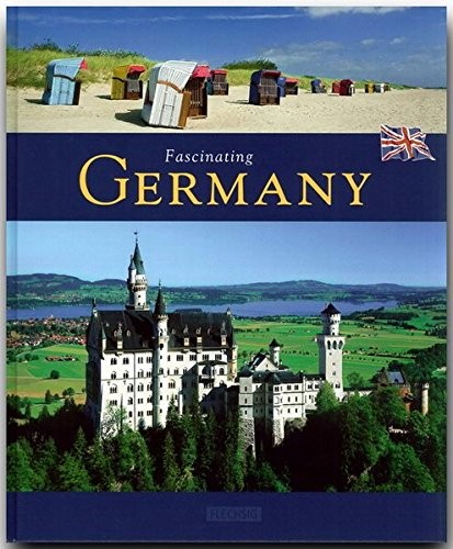 FASCINATING GERMANY By Sebastian Wagner & Tina Herzig – Hardcover Mint Condition