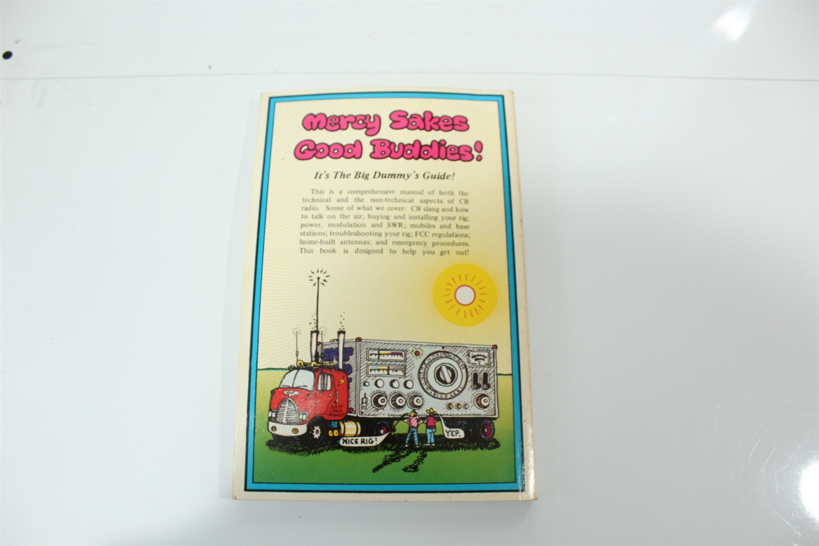 1976 The Big Dummy’s Guide To C.B. Radio Book 127 Pages