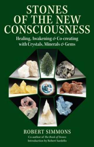 Stones of the New Consciousness: Healing, Awakening and Co-creating with – GOOD