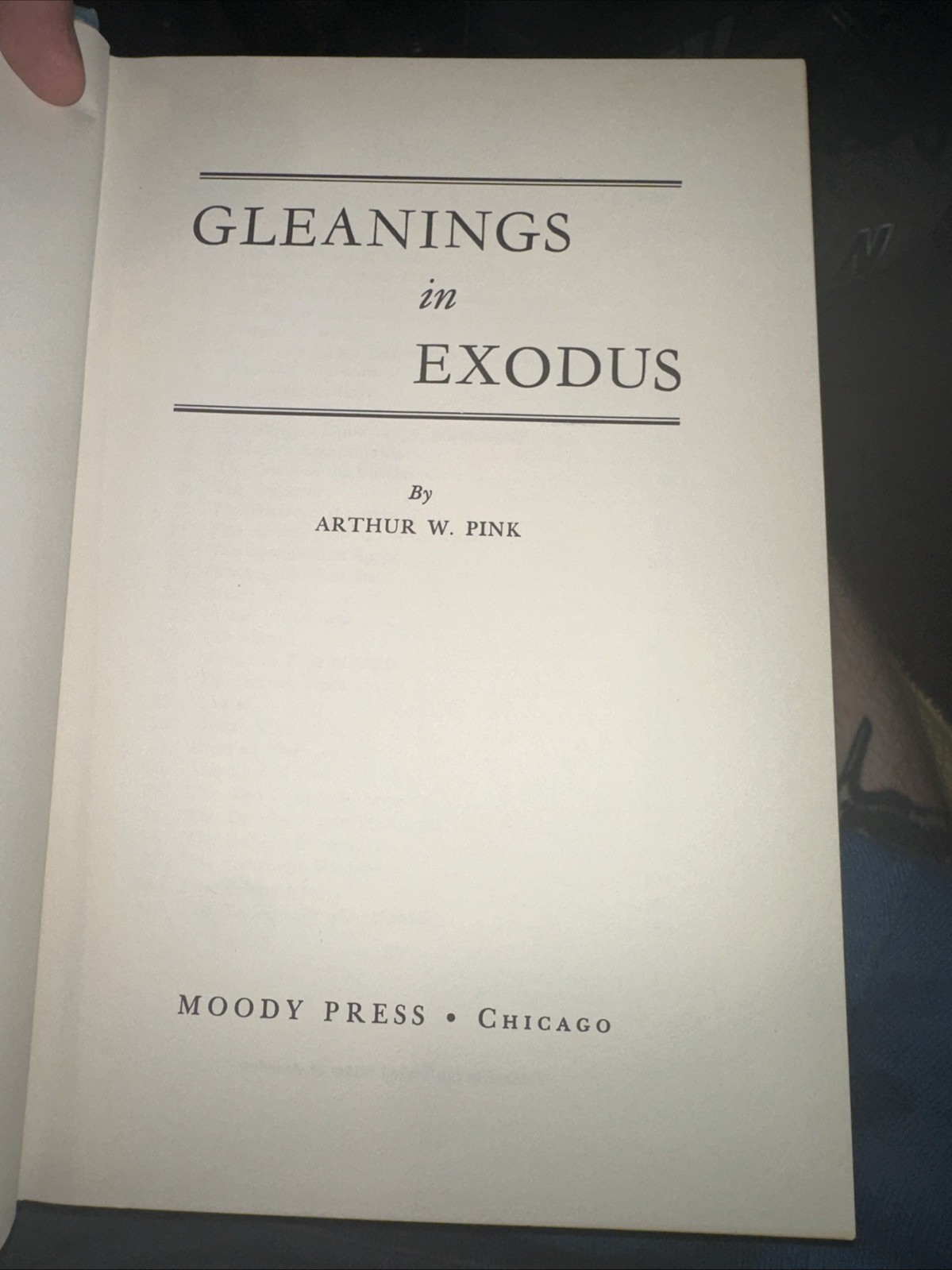 Moody Press Gleanings in Exodus Arthur W Pink Hardcover Bible Old Testament 1969