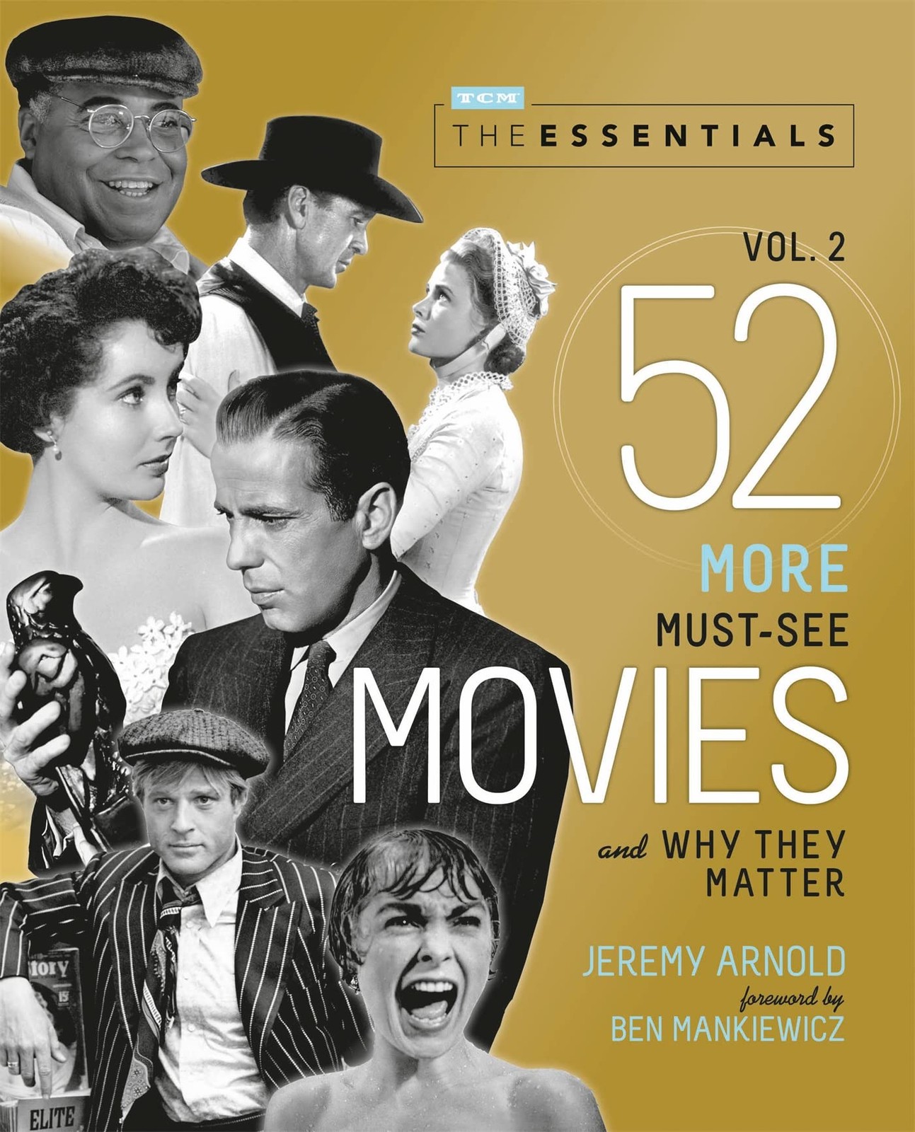 The Essentials Vol. 2: 52 More Must-See Movies and Why They Matter (Turner C…