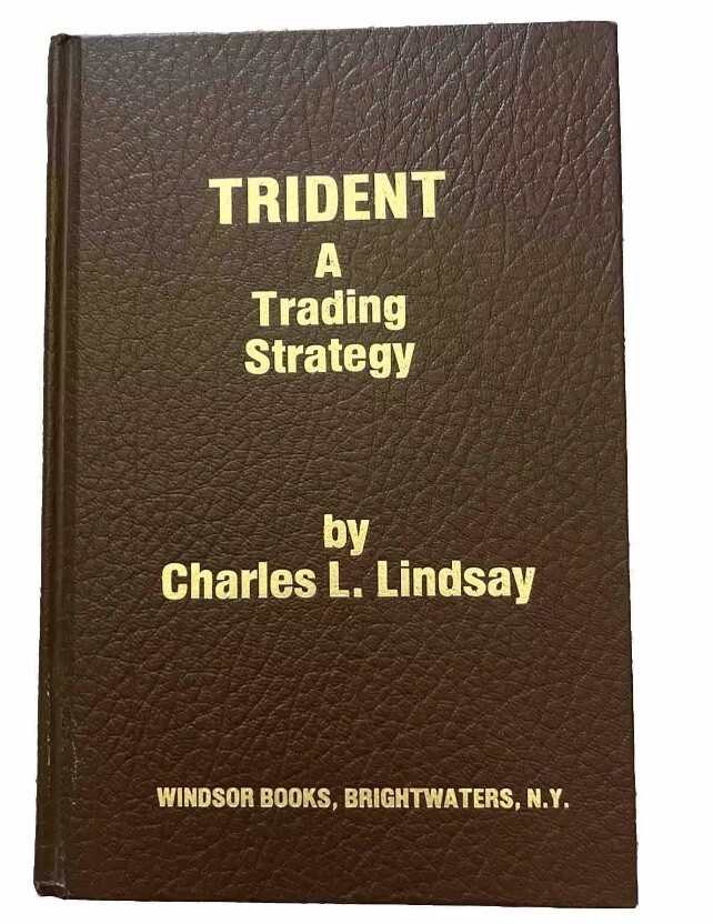 Trident: A Trading Strategy Hardcover By Lindsay, Charles