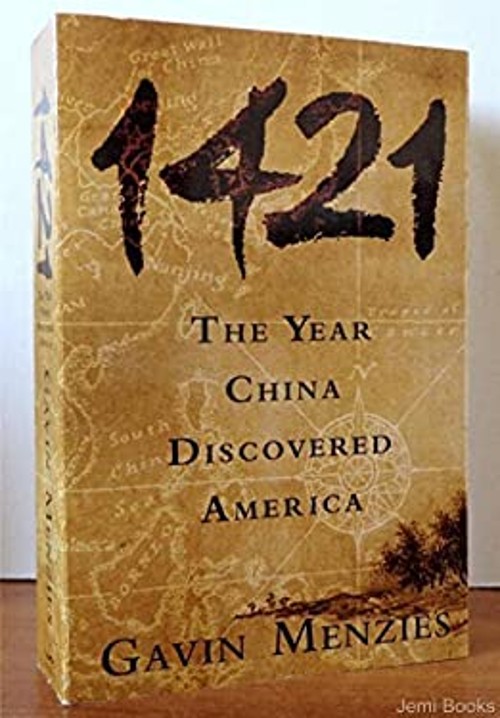 1421: The Year China Discovered America Gavin Menzies