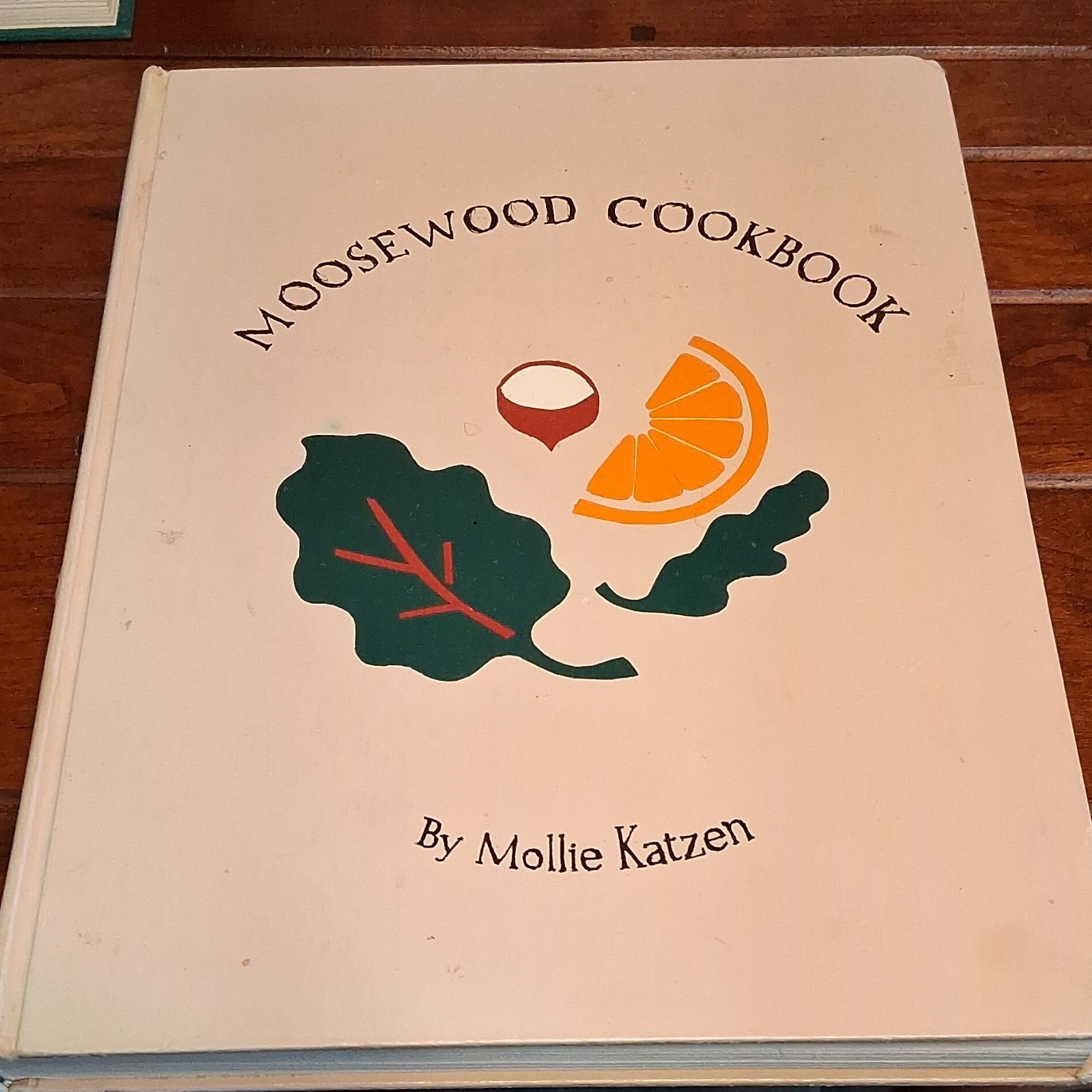 Mollie Katzen Moosewood Cookbook Paperback Ten Speed Press 1977 Moosewood Series