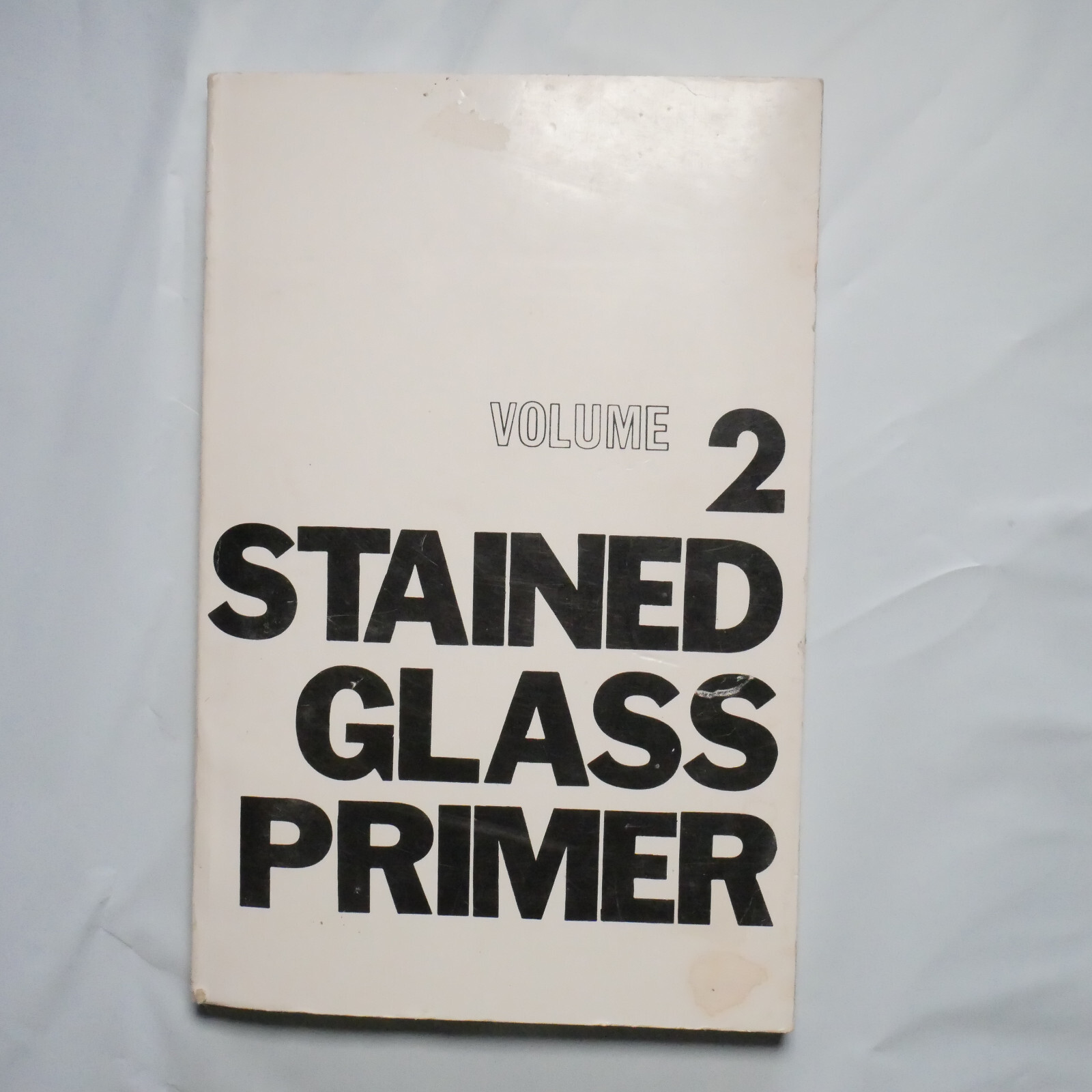 Stained Glass Primer Volume 2 By Peter Mollica Vintage 1978