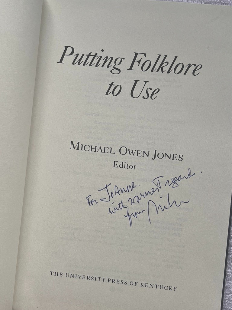 PUTTING FOLKLORE TO USE Michael Owen Jones ’94 HC SIGNED! RARE! Excellent!