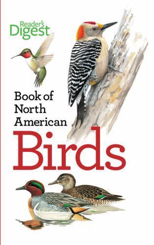 Reader’s Digest: Book of North American Birds by Reader’s Digest Editors