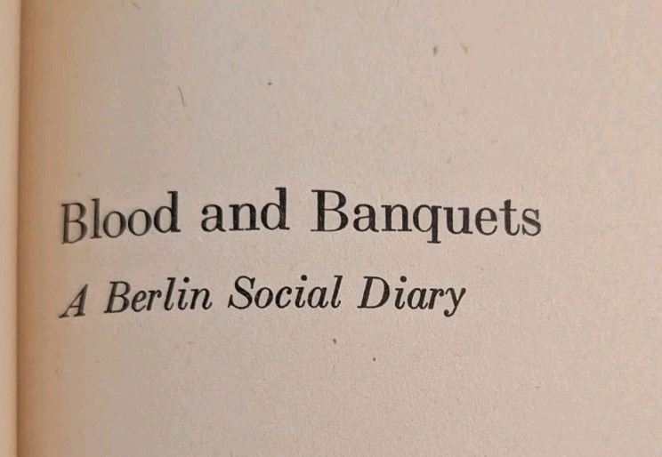 Blood and Banquets A Berlin School Diary
